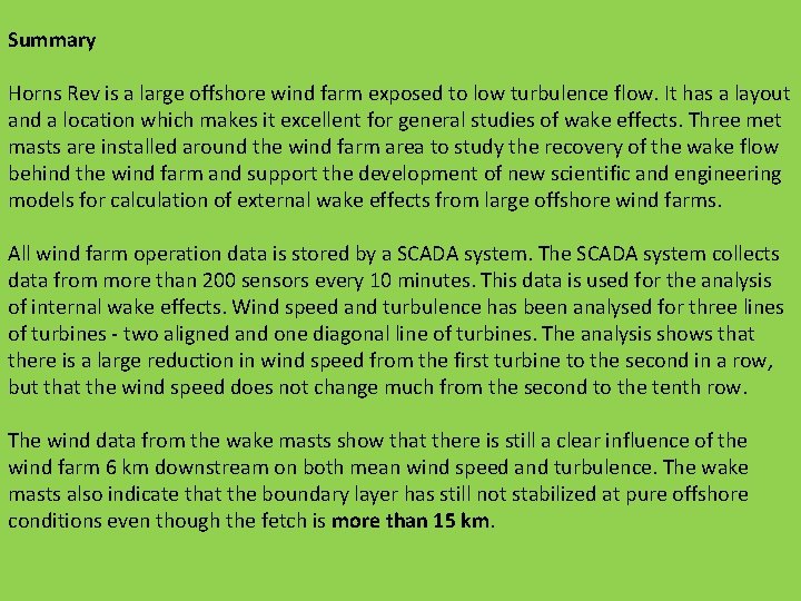 Wake measurements from the Horns Rev wind farm