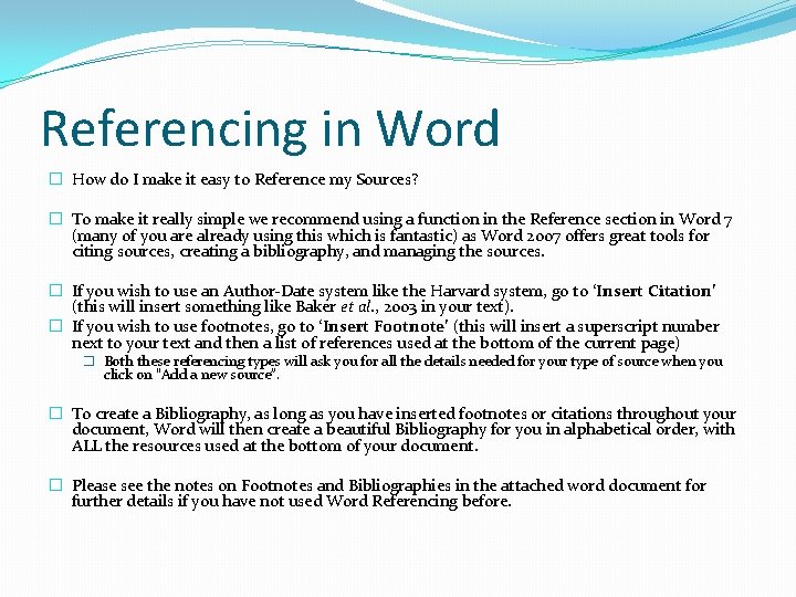 Referencing in Word � How do I make it easy to Reference my Sources?