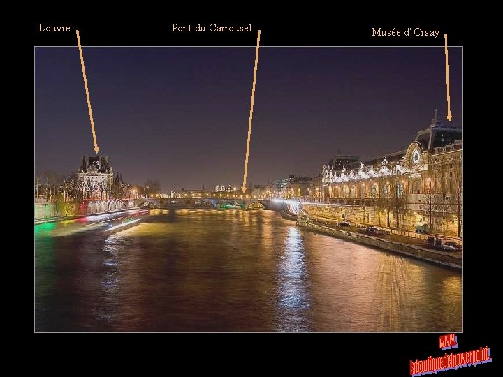 Louvre Pont du Carrousel Musée d’Orsay 