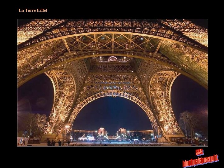 La Torre Eiffel Construida para la Exposición Universal en conmemoración de la Revolución Francesa,