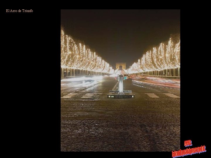 El Arco de Triunfo En su origen esta vasta zona era palúdica. Una vez
