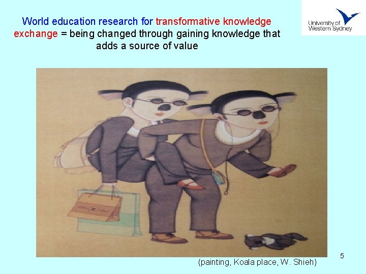 World education research for transformative knowledge exchange = being changed through gaining knowledge that