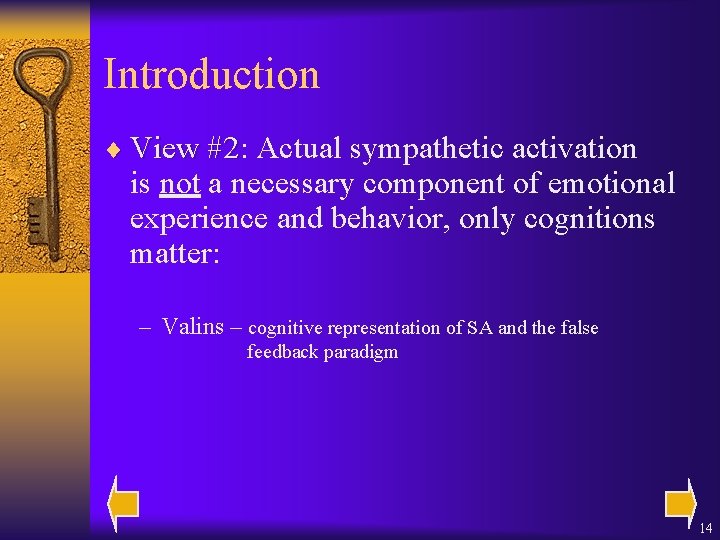 Introduction ¨ View #2: #2 Actual sympathetic activation is not a necessary component of