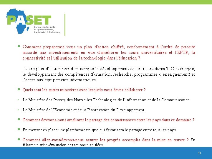 § Comment prépareriez vous un plan d'action chiffré, conformément à l'ordre de priorité accordé