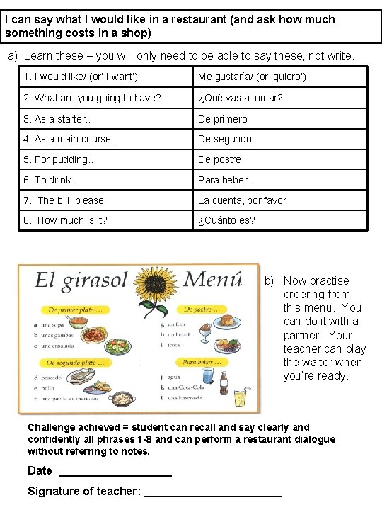 I can say what I would like in a restaurant (and ask how much