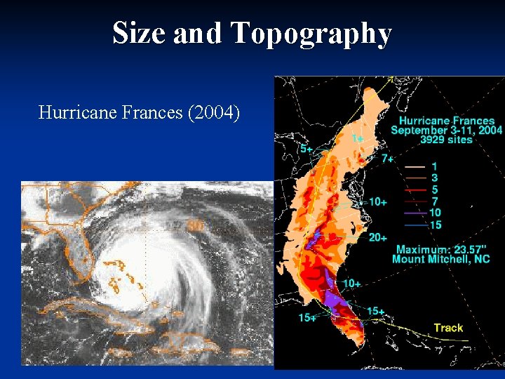 Size and Topography Hurricane Frances (2004) 