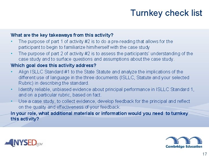 Turnkey check list What are the key takeaways from this activity? • The purpose