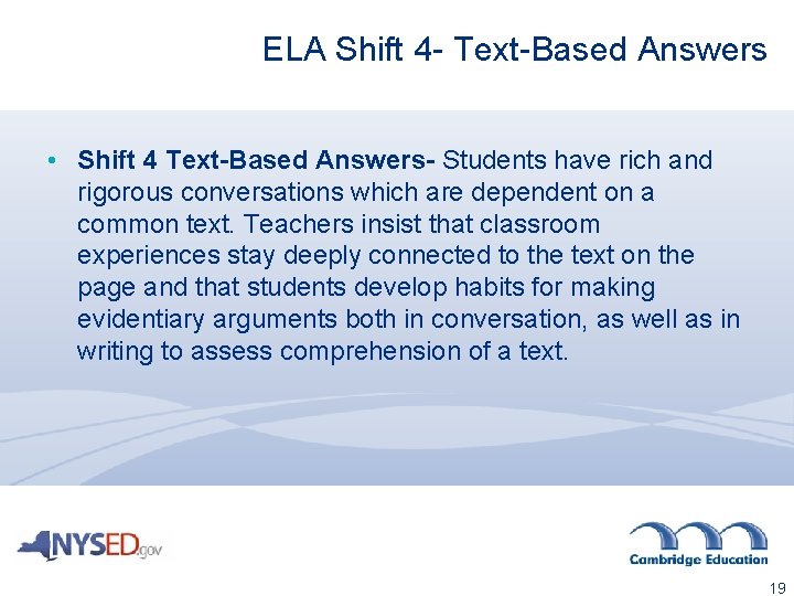 ELA Shift 4 - Text-Based Answers • Shift 4 Text-Based Answers- Students have rich