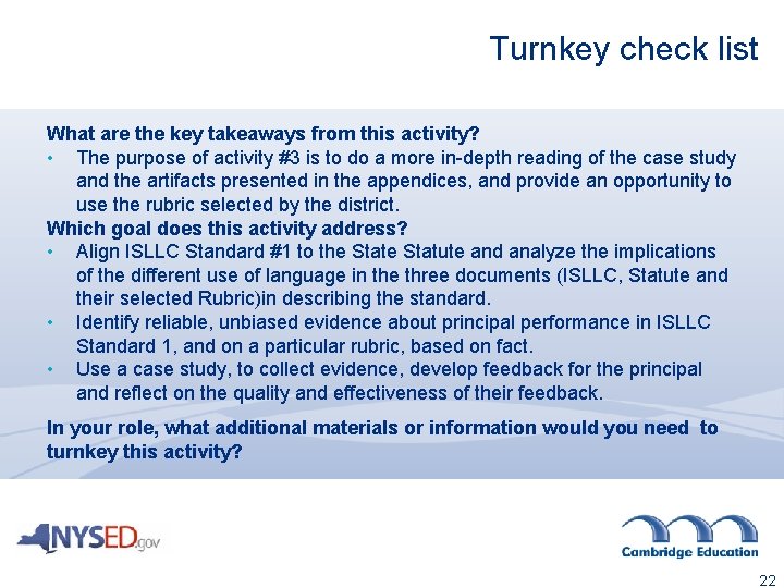 Turnkey check list What are the key takeaways from this activity? • The purpose