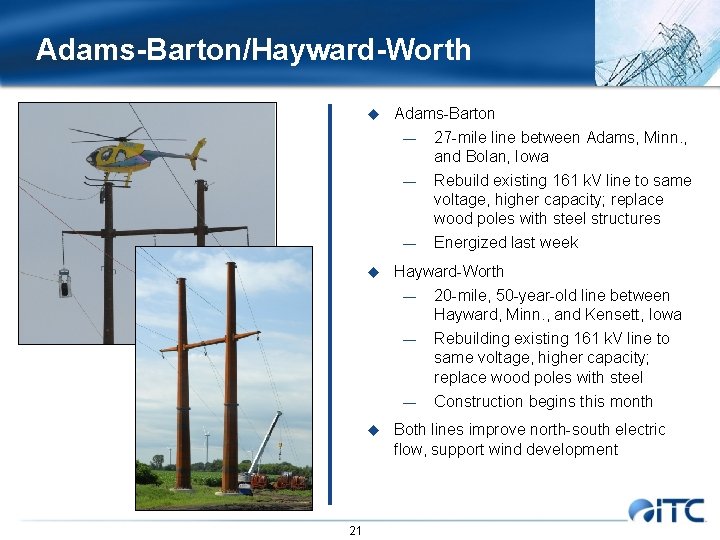 Adams-Barton/Hayward-Worth u Adams-Barton — 27 -mile line between Adams, Minn. , and Bolan, Iowa