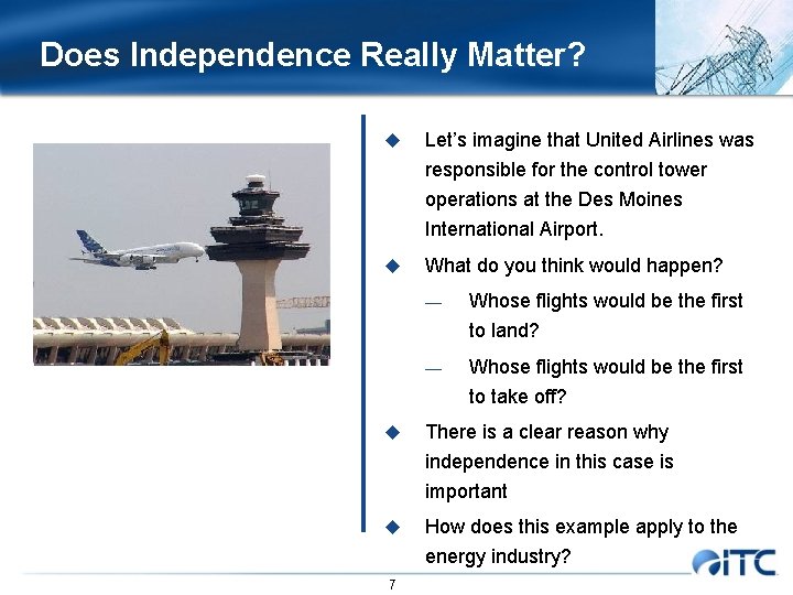 Does Independence Really Matter? u Let’s imagine that United Airlines was responsible for the