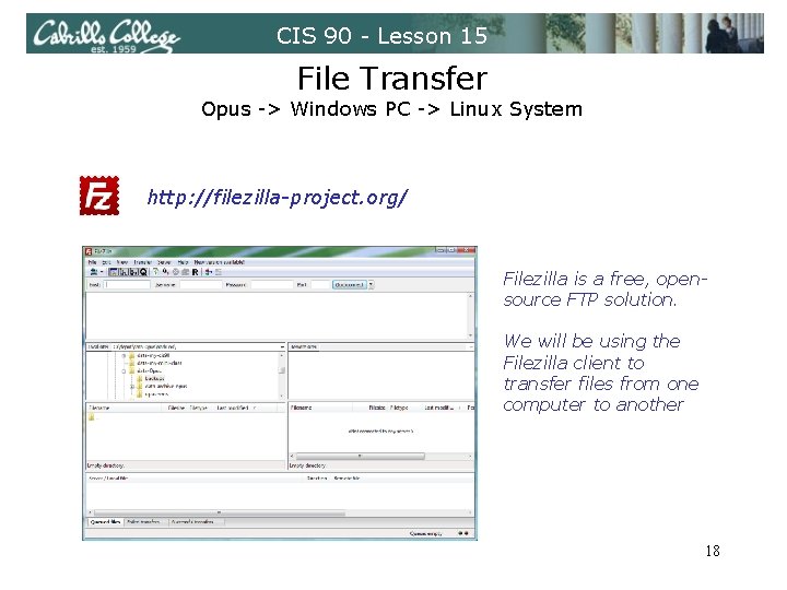 CIS 90 - Lesson 15 File Transfer Opus -> Windows PC -> Linux System