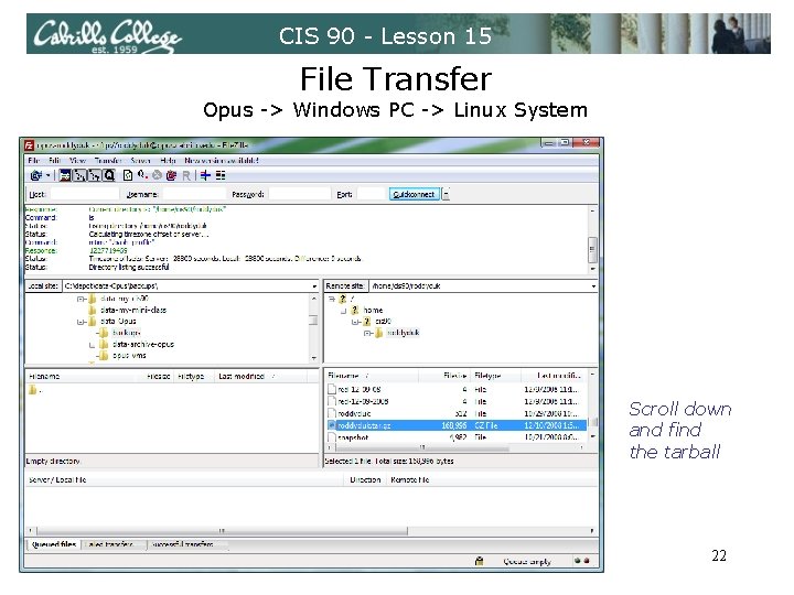 CIS 90 - Lesson 15 File Transfer Opus -> Windows PC -> Linux System