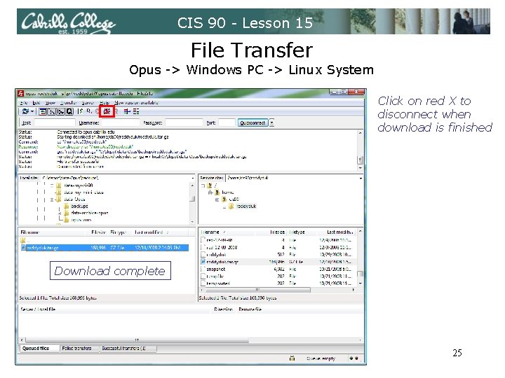 CIS 90 - Lesson 15 File Transfer Opus -> Windows PC -> Linux System