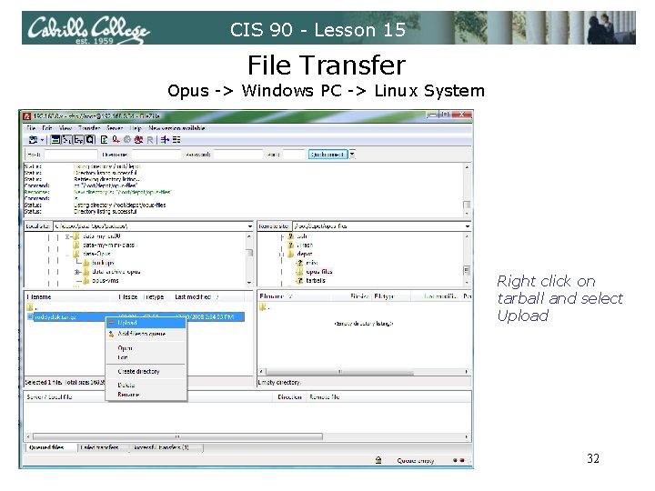 CIS 90 - Lesson 15 File Transfer Opus -> Windows PC -> Linux System