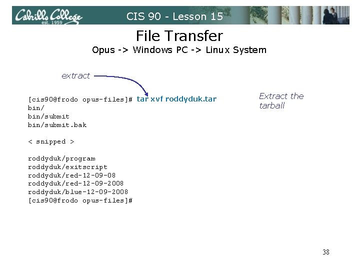 CIS 90 - Lesson 15 File Transfer Opus -> Windows PC -> Linux System