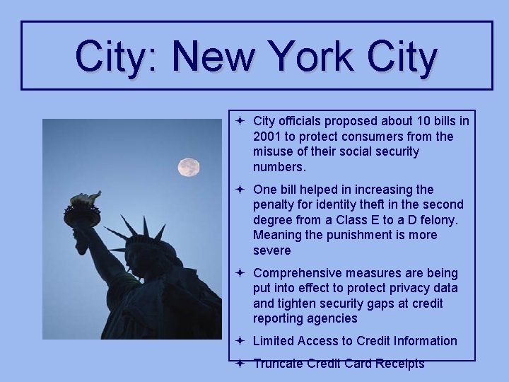 City: New York City ª City officials proposed about 10 bills in 2001 to