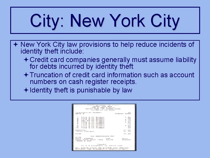 City: New York City ª New York City law provisions to help reduce incidents