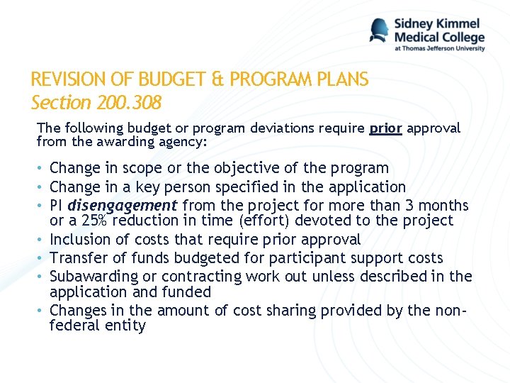 REVISION OF BUDGET & PROGRAM PLANS Section 200. 308 The following budget or program