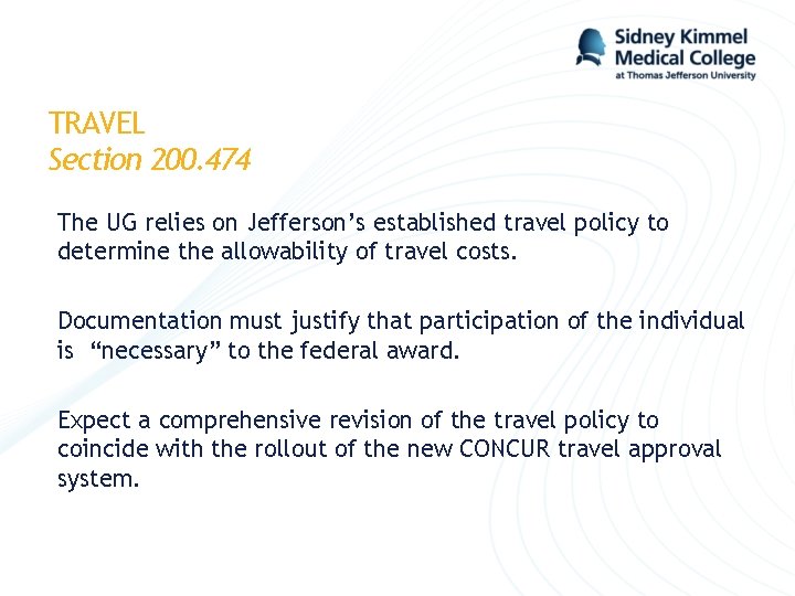 TRAVEL Section 200. 474 The UG relies on Jefferson’s established travel policy to determine
