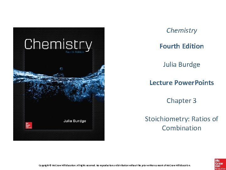 Chemistry Fourth Edition Julia Burdge Lecture Power. Points Chapter 3 Stoichiometry: Ratios of Combination