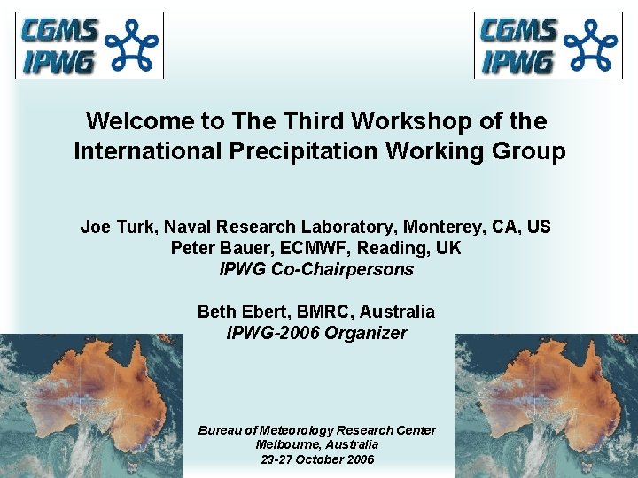 Welcome to The Third Workshop of the International