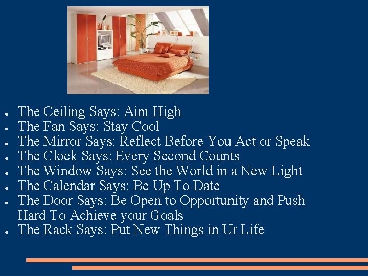 ● ● ● ● The Ceiling Says: Aim High The Fan Says: Stay Cool