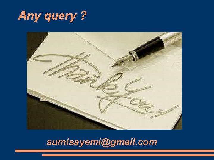 Any query ? sumisayemi@gmail. com 