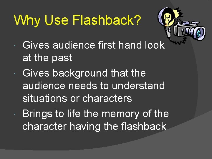 FLASHBACK FORESHADOWING Lesson 2 SPI 0701 8 7