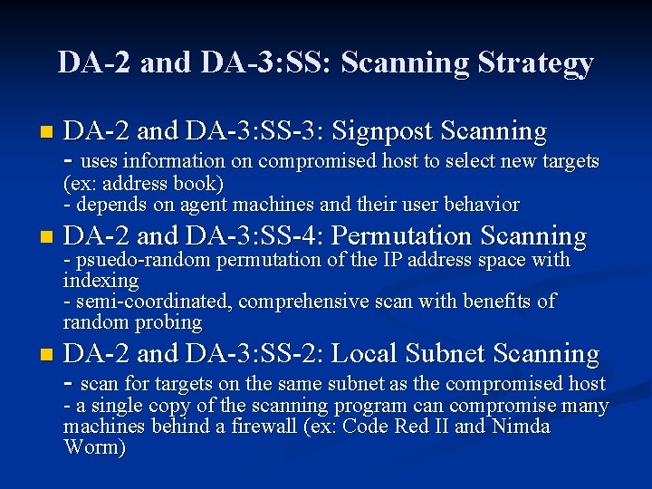 DA-2 and DA-3: SS: Scanning Strategy n DA-2 and DA-3: SS-3: Signpost Scanning -