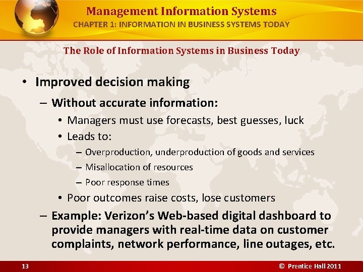 Management Information Systems CHAPTER 1: INFORMATION IN BUSINESS SYSTEMS TODAY The Role of Information