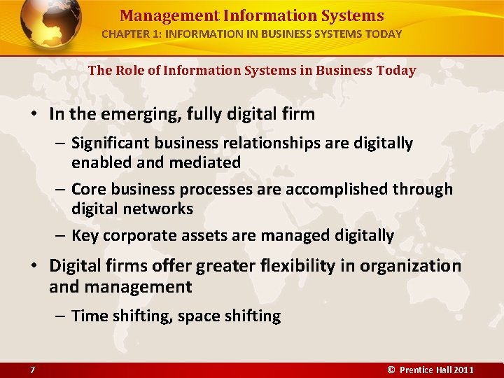 Management Information Systems CHAPTER 1: INFORMATION IN BUSINESS SYSTEMS TODAY The Role of Information