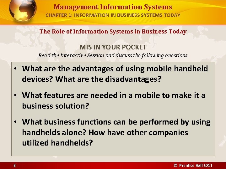 Management Information Systems CHAPTER 1: INFORMATION IN BUSINESS SYSTEMS TODAY The Role of Information