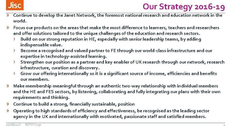 Our Strategy 2016 -19 » Continue to develop the Janet Network, the foremost national