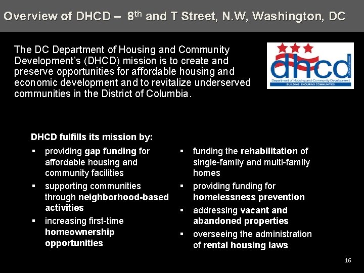 Overview Agenda – of Scattered DHCD –Sites 8 th and - Trinidad, T Street,