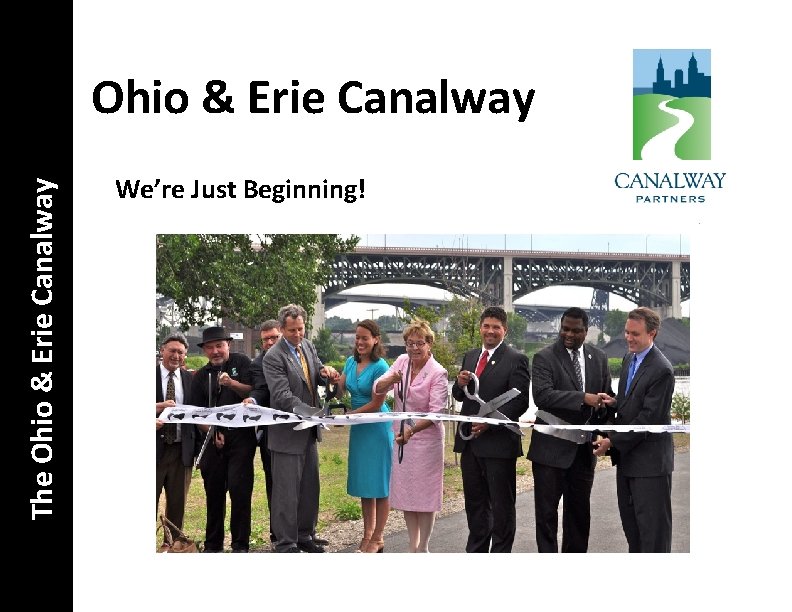 The Ohio & Erie Canalway We’re Just Beginning! 