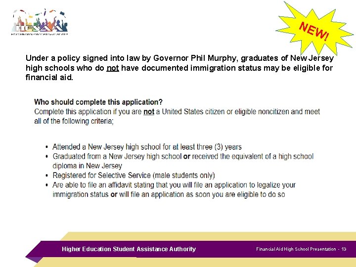 NE W! Under a policy signed into law by Governor Phil Murphy, graduates of