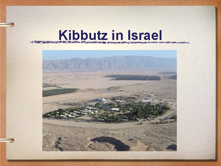 Kibbutz in Israel 