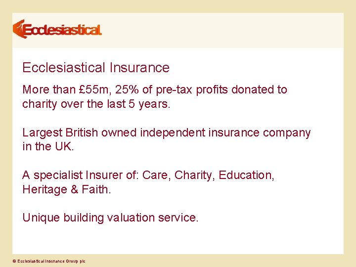 Ecclesiastical Insurance More than £ 55 m, 25% of pre-tax profits donated to charity