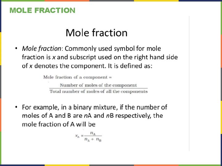 MOLE FRACTION MOLE FRACTION