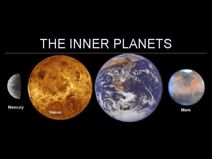 THE INNER PLANETS 