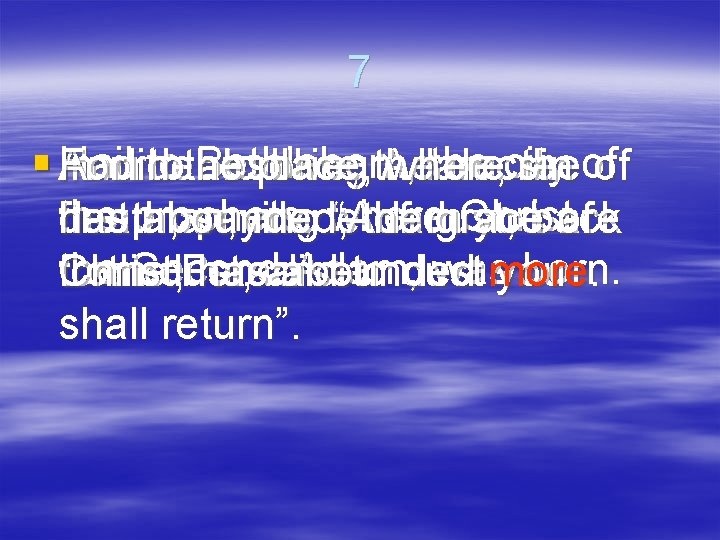 7 § Hail tothe Bethlehem, the city In order And For in absolve, toplace,
