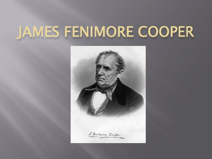 JAMES FENIMORE COOPER 