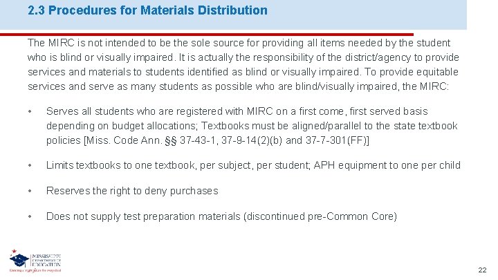 2. 3 Procedures for Materials Distribution The MIRC is not intended to be the