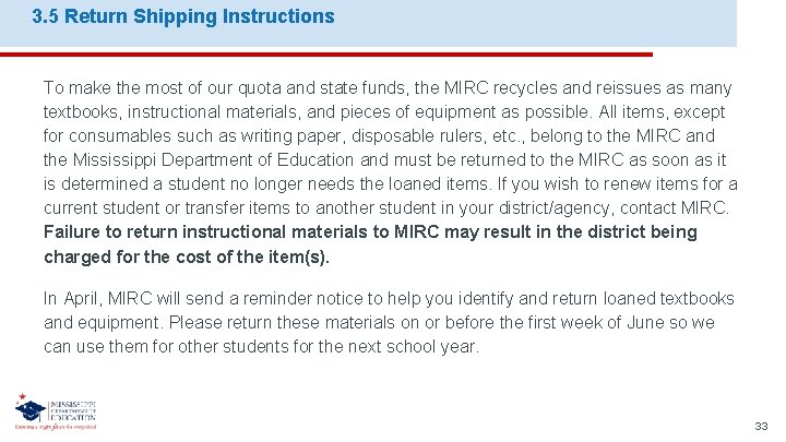 3. 5 Return Shipping Instructions To make the most of our quota and state