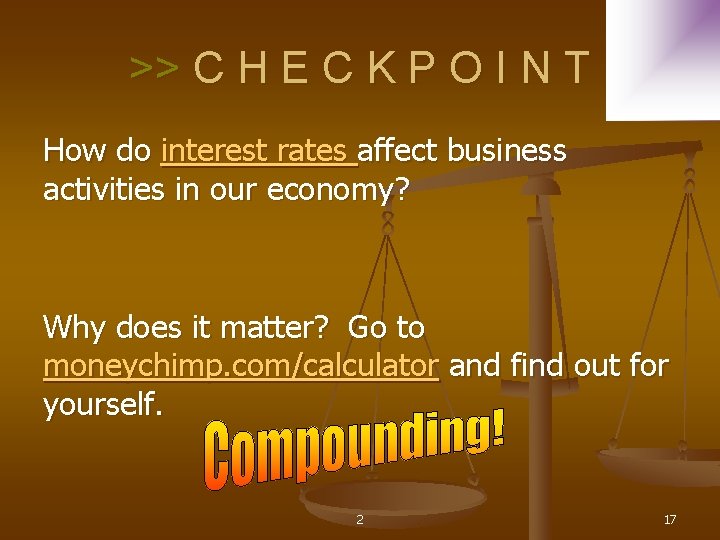 >> C H E C K P O I N T How do interest