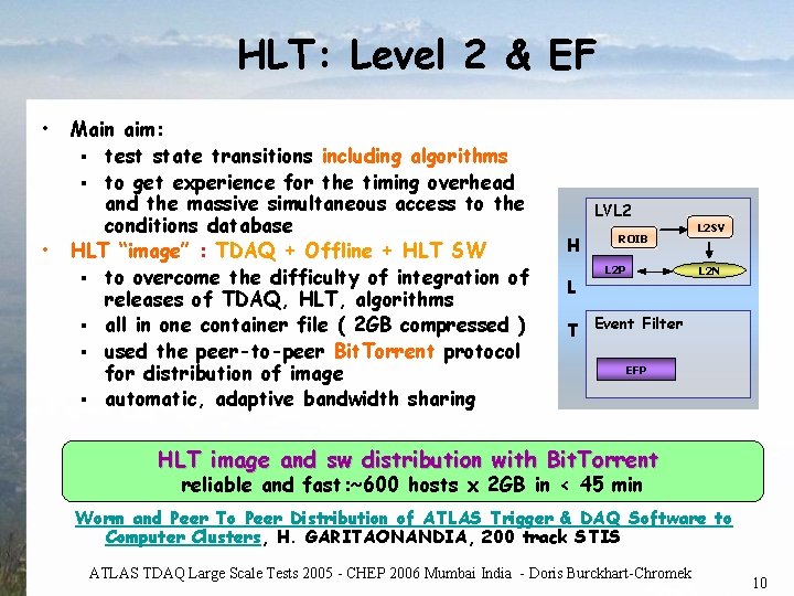 HLT: Level 2 & EF • • Main aim: § test state transitions including HLT: Level 2 & EF • • Main aim: § test state transitions including