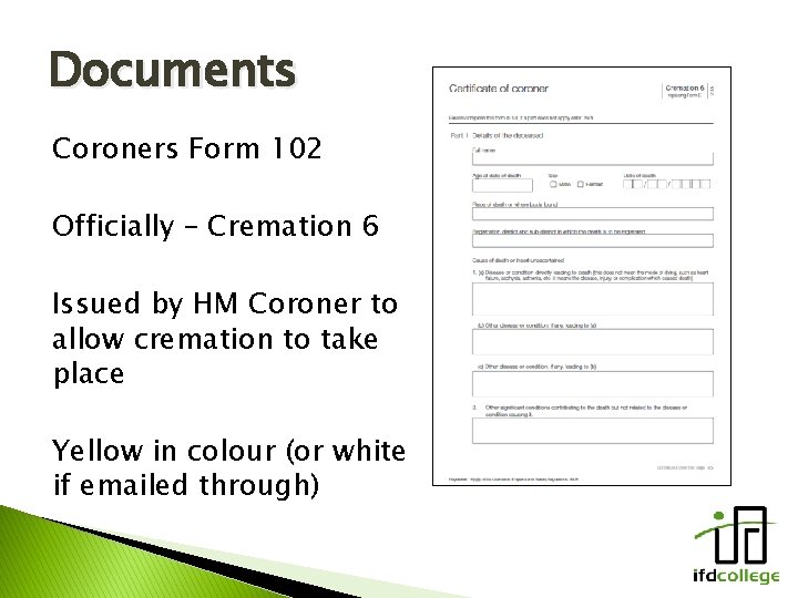 Documents Coroners Form 102 Officially – Cremation 6 Issued by HM Coroner to allow