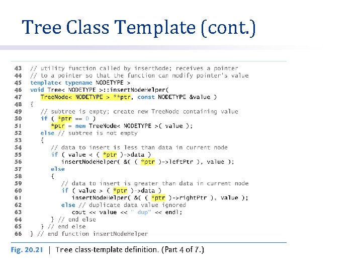 Tree Class Template (cont. ) 