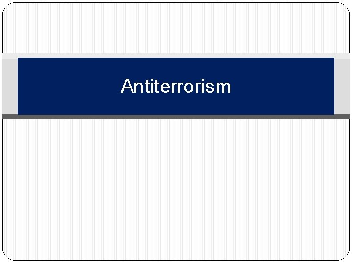 Antiterrorism 